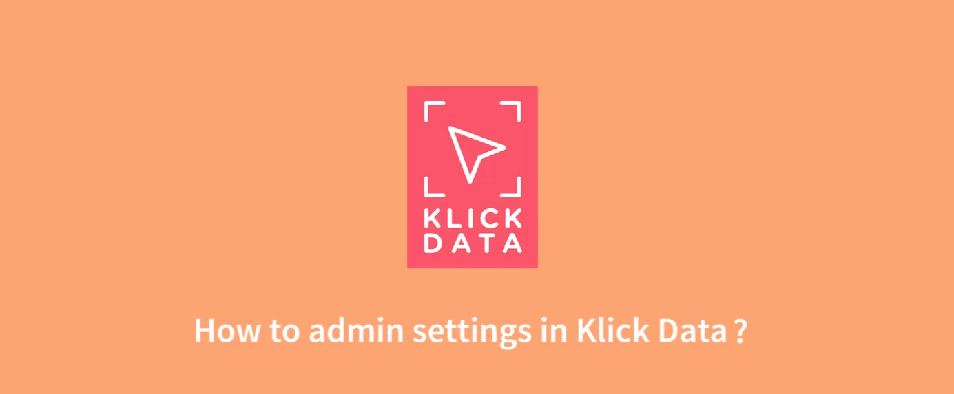 How to administrate the Settings as an admin in KlickData KLMS