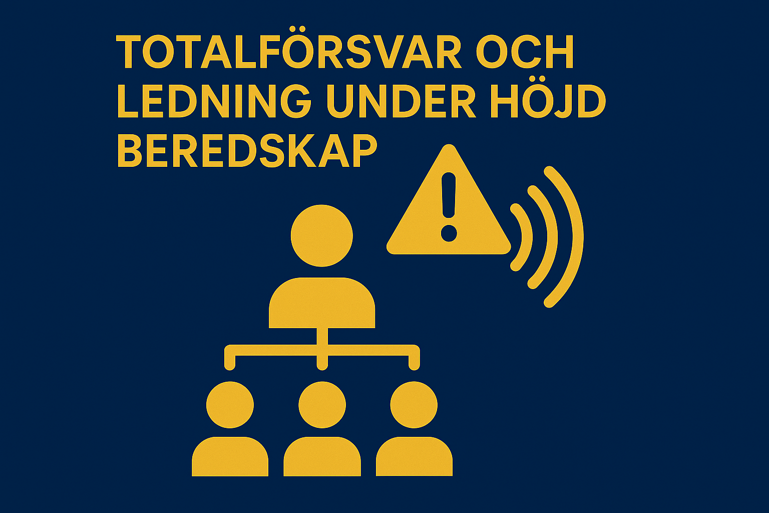 Kursomslag för Totalförsvar och ledning under höjd beredskap